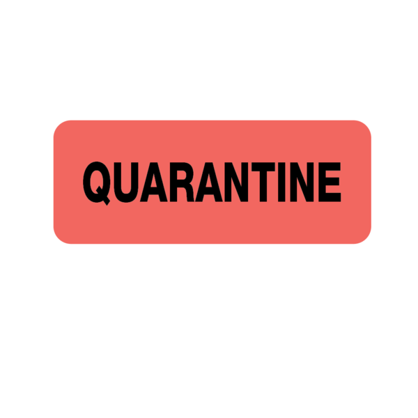 Nevs Label, Quarantine 7/8" x 2-1/4" Fluorescent Red w/ black L-6579